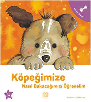 Köpeğimize Nasıl Bakacağımızı Öğrenelim
