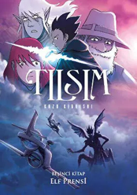 Tılsım 5. Kitap : Elf Prensi