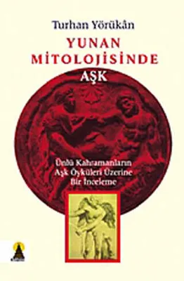 Yunan Mitolojisinde Aşk
