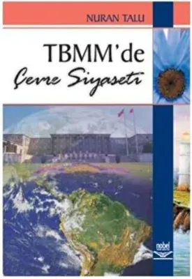 TBMM’de Çevre Siyaseti