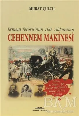 Cehennem Makinesi Ermeni Terörü’nün 100. Yıldönümü
