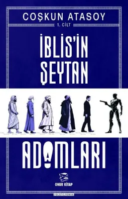 İblis'in Şeytan Adamları 1. Cilt