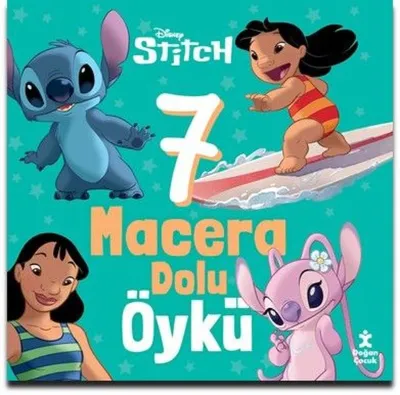 Disney Stitch - 7 Macera Dolu Öykü