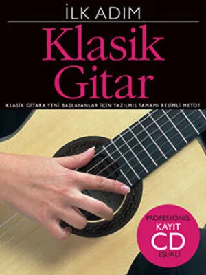 İlk Adım Klasik Gitar