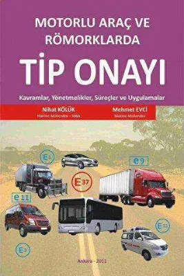 Motorlu Araç ve Römorklarda Tip Onayı