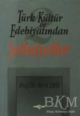 Türk Kültür ve Edebiyatından 2 - Şahsiyetler
