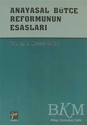Anayasal Bütçe Reformunun Esasları