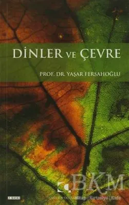 Dinler ve Çevre