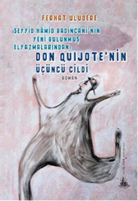 Don Quijote`nin Üçüncü Cildi