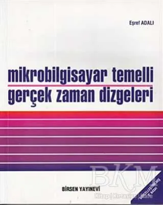 Mikrobilgisayar Temelli Gerçek Zaman Dizgeleri