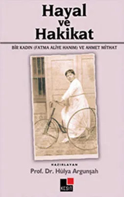 Hayal ve Hakikat