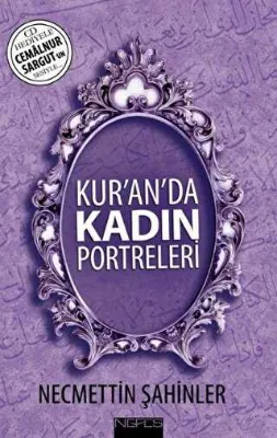 Kur’an’da Kadın Portreleri CD’li