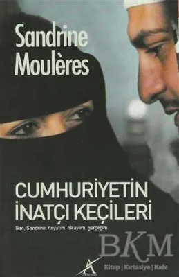Cumhuriyetin İnatçı Keçileri