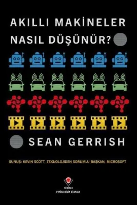 Akıllı Makineler Nasıl Düşünür?