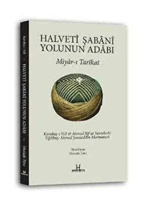 Halveti Şabani Yolunun Adabı