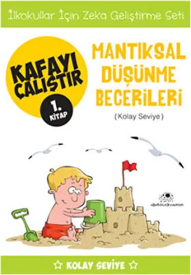 Mantıksal Düşünme Becerileri Kolay Seviye - Kafayı Çalıştır 1