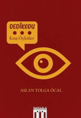 Dedikodu - Kısa Öyküler