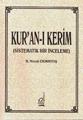 Kur’an-ı Kerim Sistematik Bir İnceleme