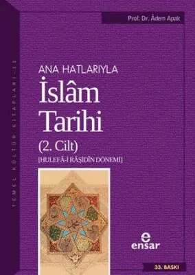 Ana Hatlarıyla İslam Tarihi 2. Cilt