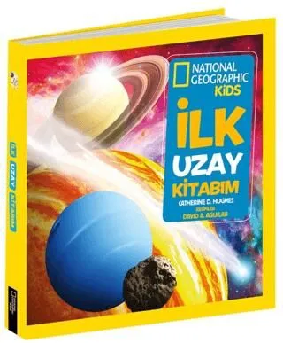 İlk Uzay Kitabım - National Geographic Kids