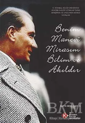 Benim Manevi Mirasım Bilim ve Akıldır