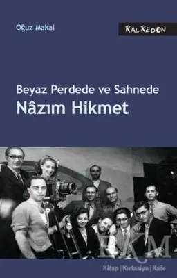 Beyaz Perdede ve Sahnede Nazım Hikmet