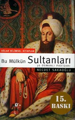 Bu Mülkün Sultanları