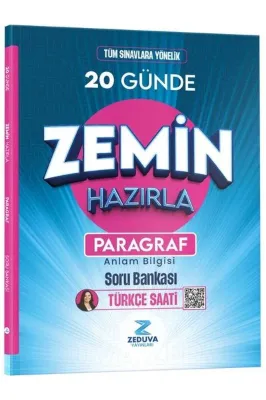 Türkçe Saati 20 Günde Zemin Hazırla Paragraf Anlam Bilgisi Soru Bankası