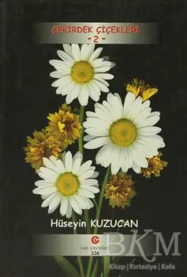Çekirdek Çiçekleri - 2