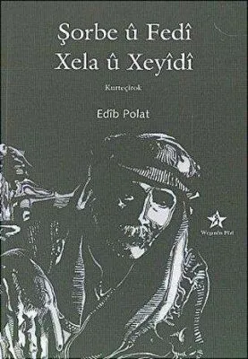 Şorbe u Fedi - Xela u Xeyidi