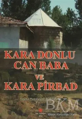 Kara Donlu Can Baba ve Kara Pirbad