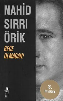 Gece Olmadan!