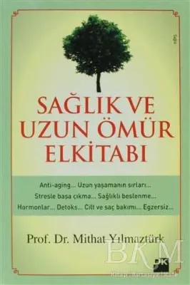 Sağlık ve Uzun Ömür El Kitabı