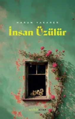 İnsan Üzülür
