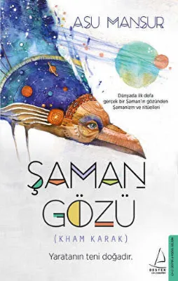 Şaman Gözü Kham Karak
