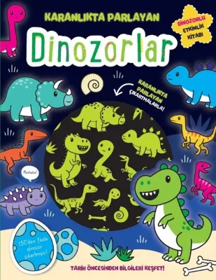 Dinozorlar - Karanlıkta Parlayan Kitaplar - Dinozorlu Etkinlik Kitabı