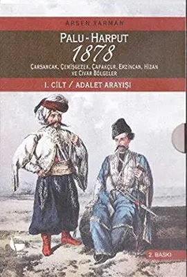 Palu - Harput 1878 : 1. Cilt - Adalet Arayışı 2. Cilt - Raporlar 2 Kitap Takım Kutulu