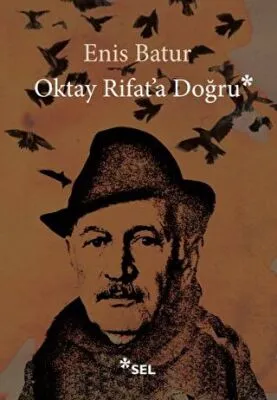 Oktay Rifat`a Doğru