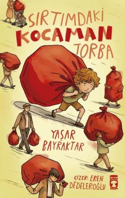 Sırtımdaki Kocaman Torba