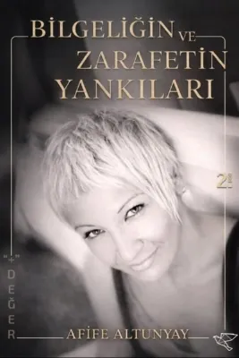 Bilgeliğin ve Zarafetin Yankıları