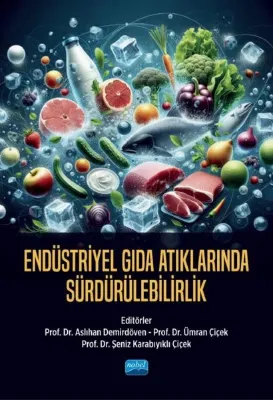 Endüstriyel Gıda Atıklarında Sürdürülebilirlik