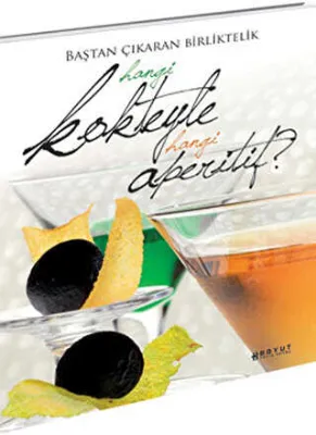 Hangi Kokteyle Hangi Aperitif?