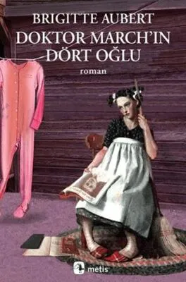 Doktor March’ın Dört Oğlu