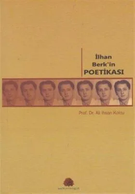 İlhan Berk’in Poetikası