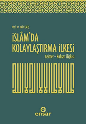 İslam’da Kolaylaştırma İlkesi