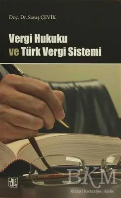 Vergi Hukuku ve Türk Vergi Sistemi