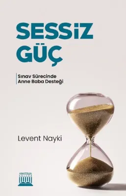 Sessiz Güç: Sınav Sürecinde Anne Baba Desteği