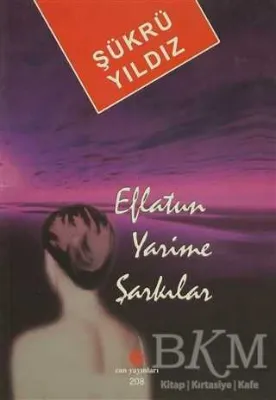 Eflatun Yarime Şarkılar