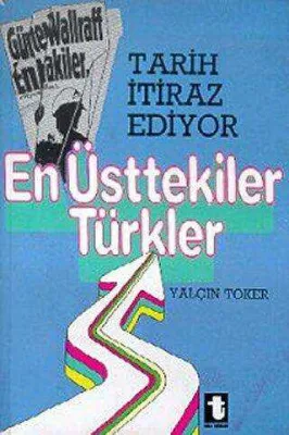 Tarih İtiraz Ediyor En Üsttekiler Türkler