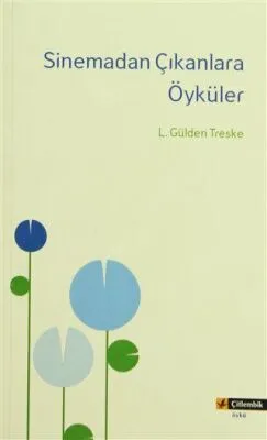 Sinemadan Çıkanlara Öyküler